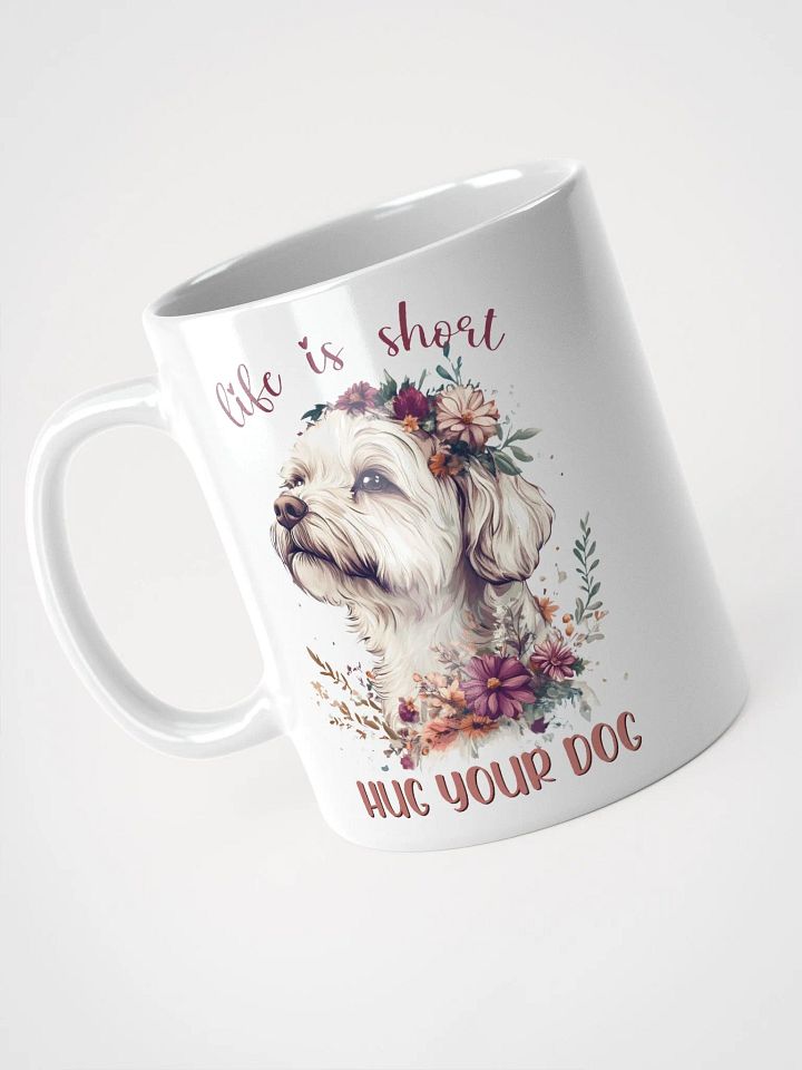 Life Is Short Hug Your Dog Mug product image (2)