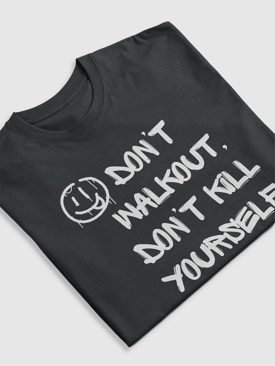 Don't Walk Out T product image (6)