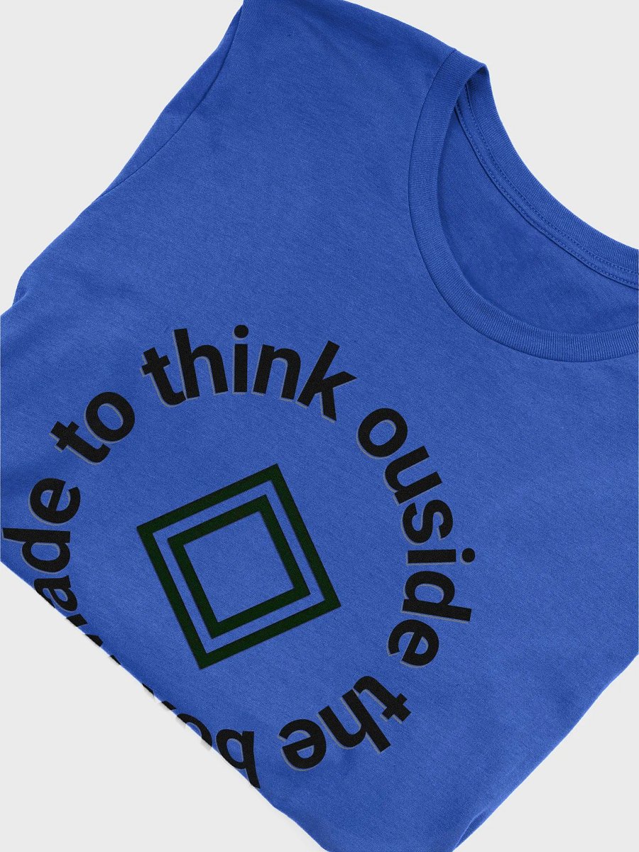 Made to Think Outside the Box 2 T-Shirt product image (35)