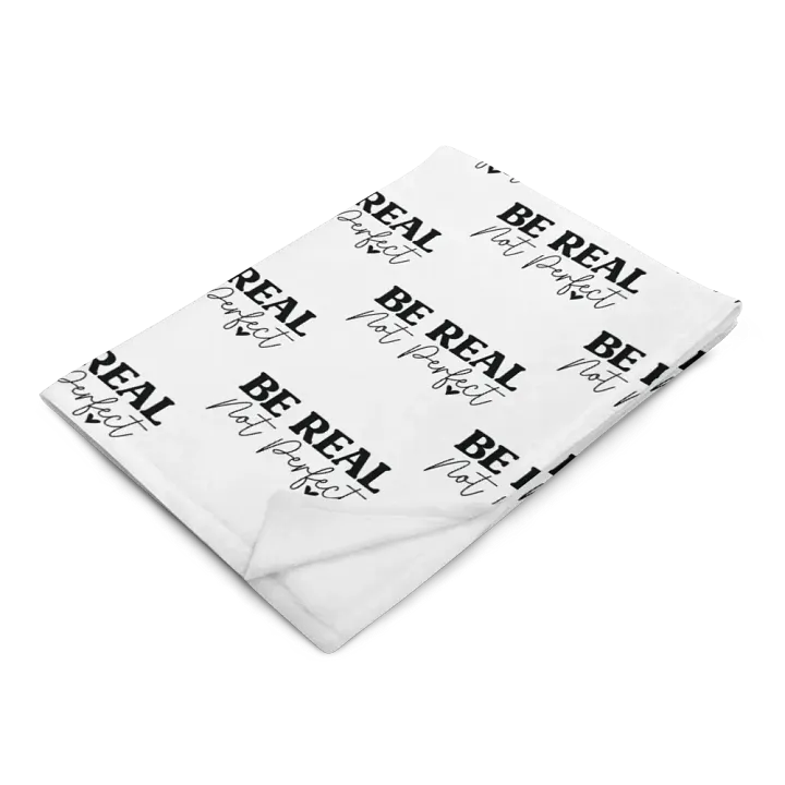 Be Real Not Perfect Blanket product image (2)