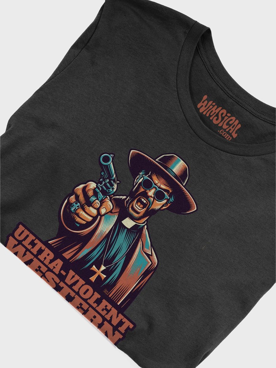 Ultra Violent Western Enthusiast T-Shirt product image (4)