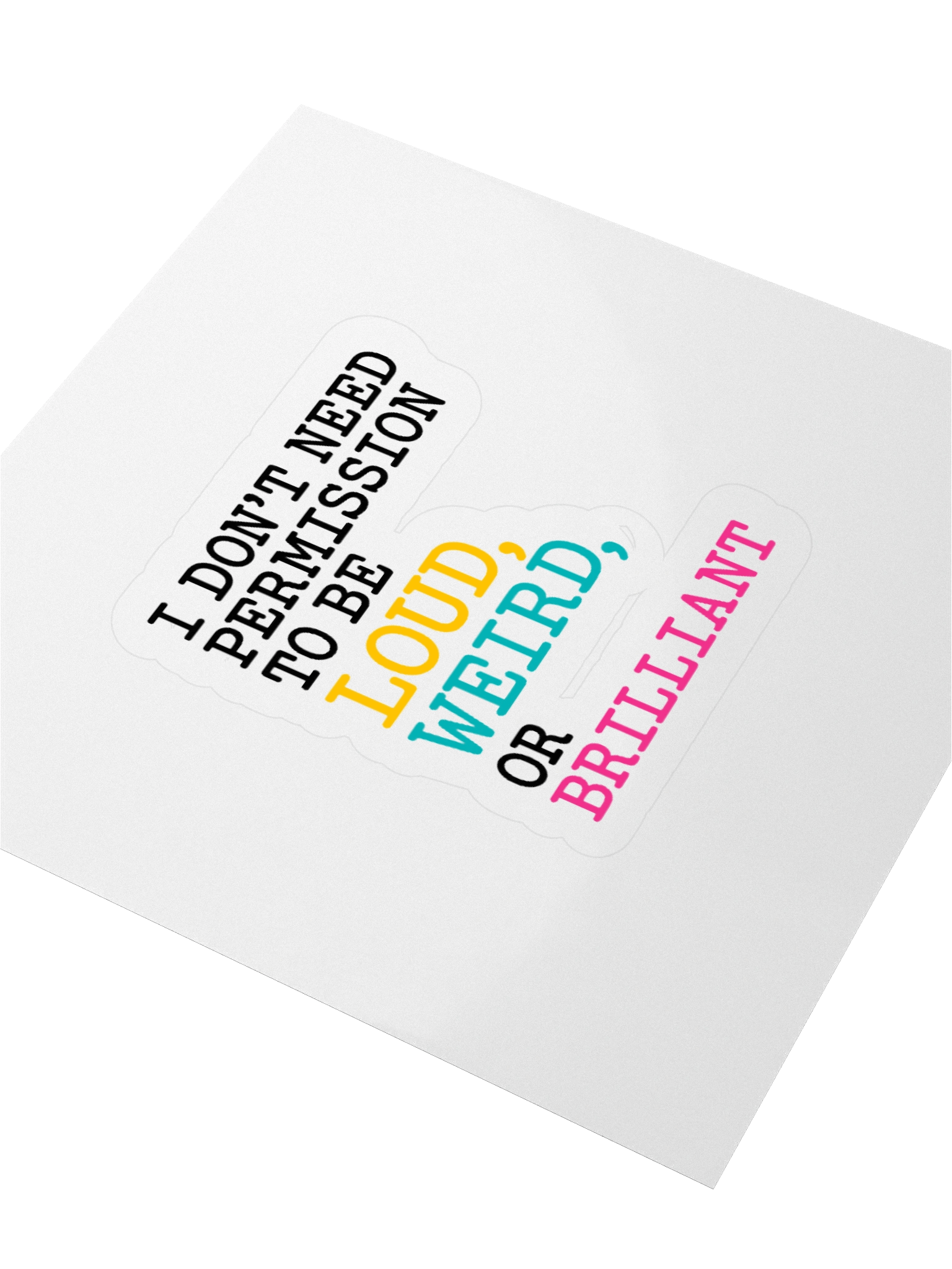 Sticker – “I Don’t Need Permission” product image (7)