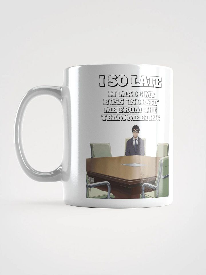 I So Late - Funny Wordplay White Coffee Mug product image (6)