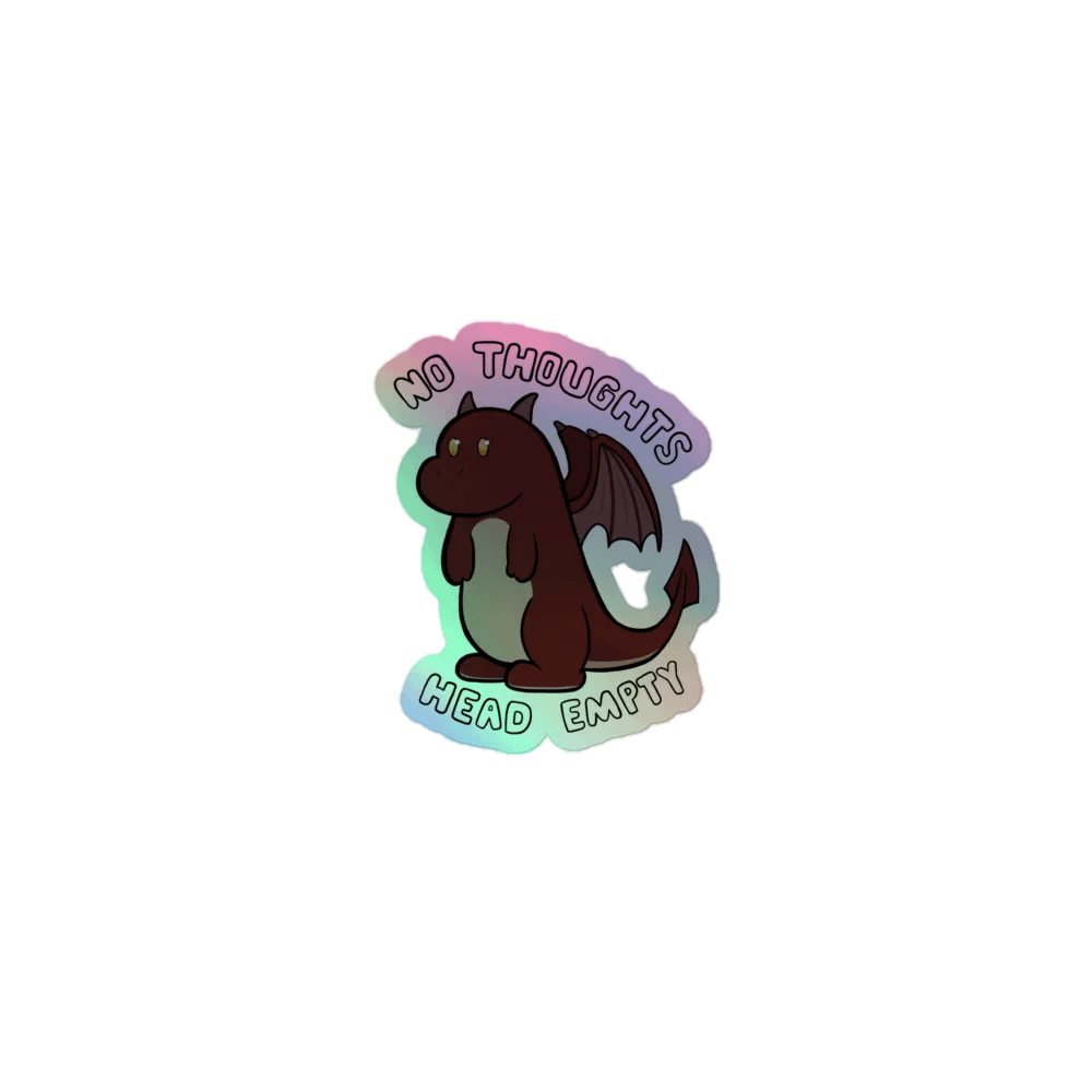 Arthur The ADHD Dragon - No Thoughts Head Empty - Sticker Holo product image (1)