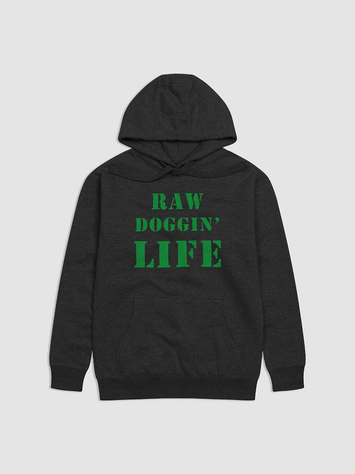Raw Doggin' Life Army Unisex Hoodie product image (1)