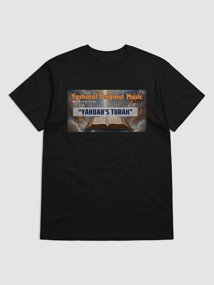Yasharal Original Music: YAHUAH's Turah | T-Shirt product image (1)