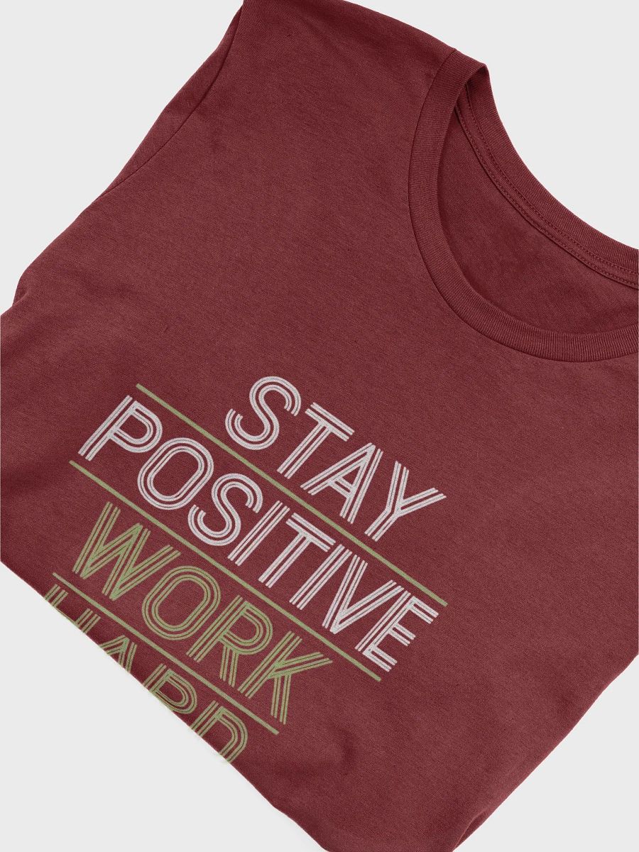 Stay Positive Work Hard T-Shirt product image (28)