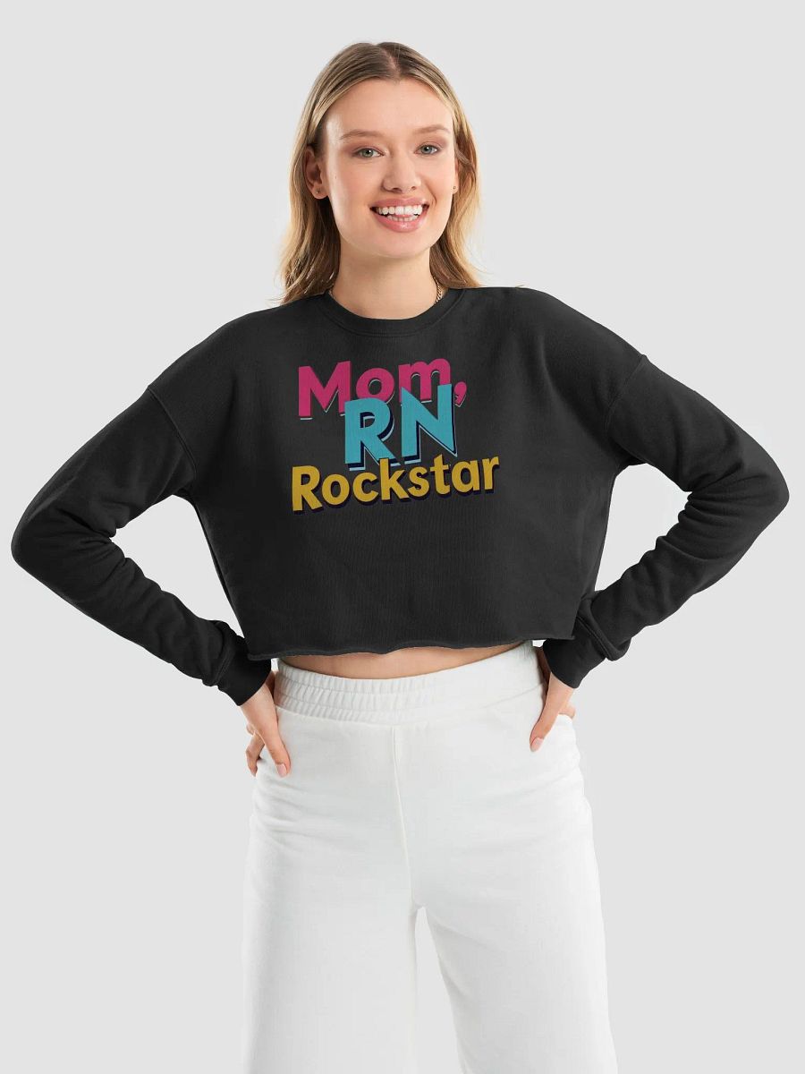 Mom, RN Rockstar Fleece Crop Sweatshirt product image (26)