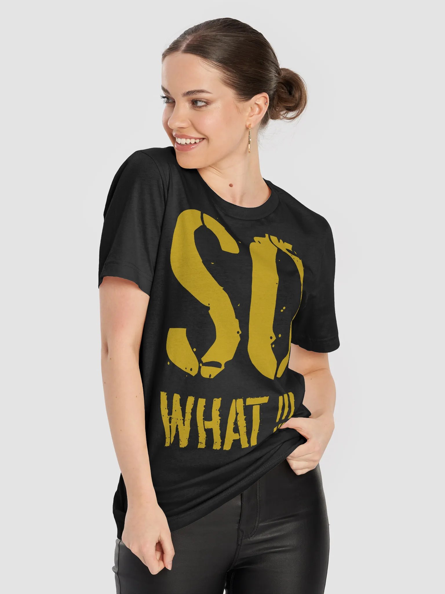 So What!!! T-shirt product image (8)