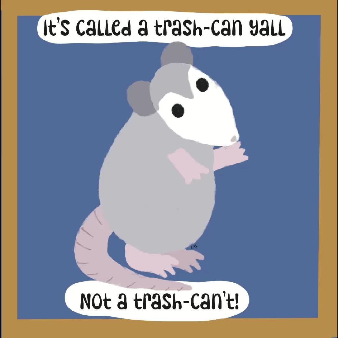 Remember friends, it's called a trash can. Not a trash can't. You can overcome your struggles. I believe in you! #stickershop #kawaii #neurodivergent #art #possum #possumsoftiktok #positivity #positivevibes #existoutloud 
