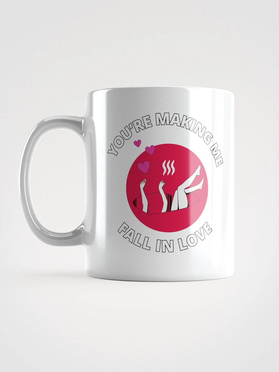 You're Making Me Fall In Love Valentine's White Mug product image (15)