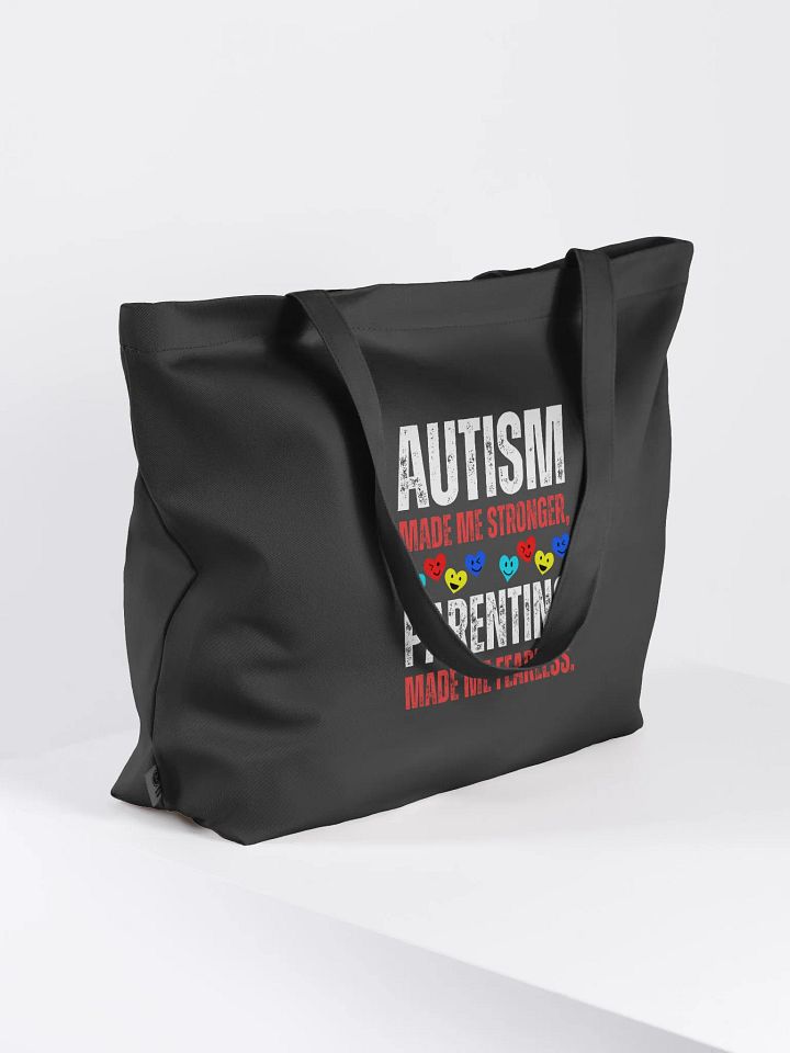 Autism Made Me Stronger. Parenting Made Me Fearless Eco Tote Bag product image (2)