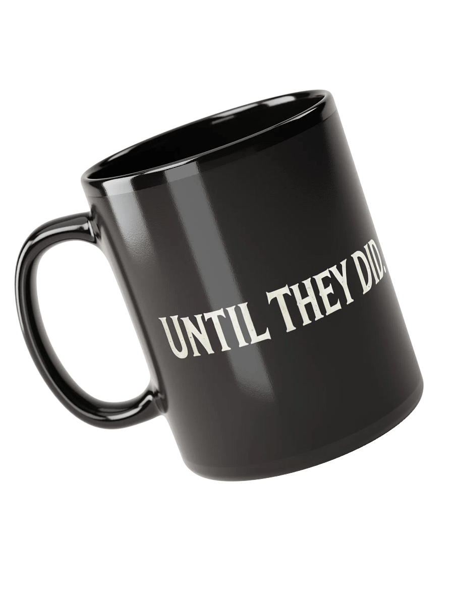 "No One Ever Saw A Thing" Mystery Mug product image (5)