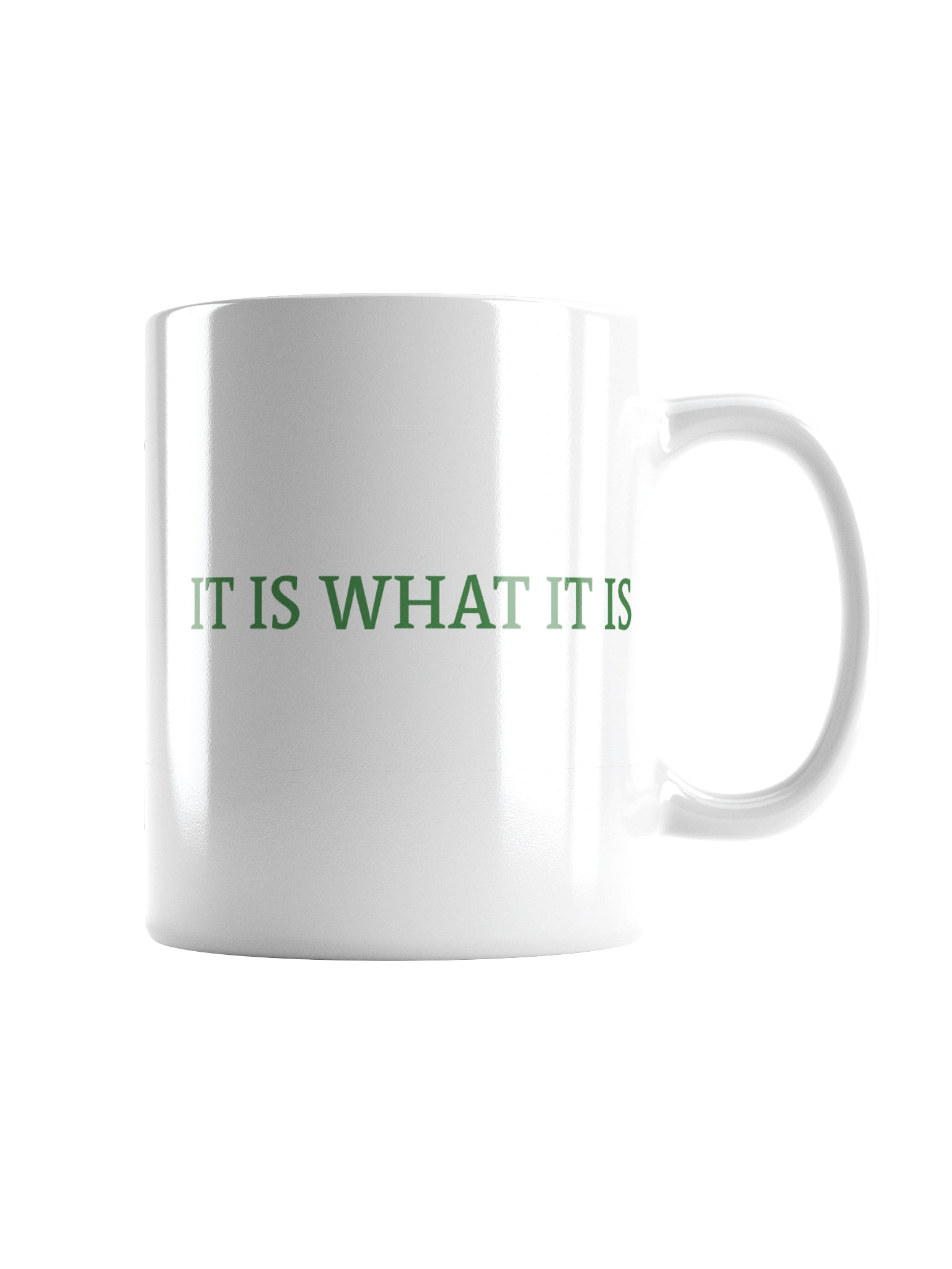 It Is What It Is Mug product image (3)