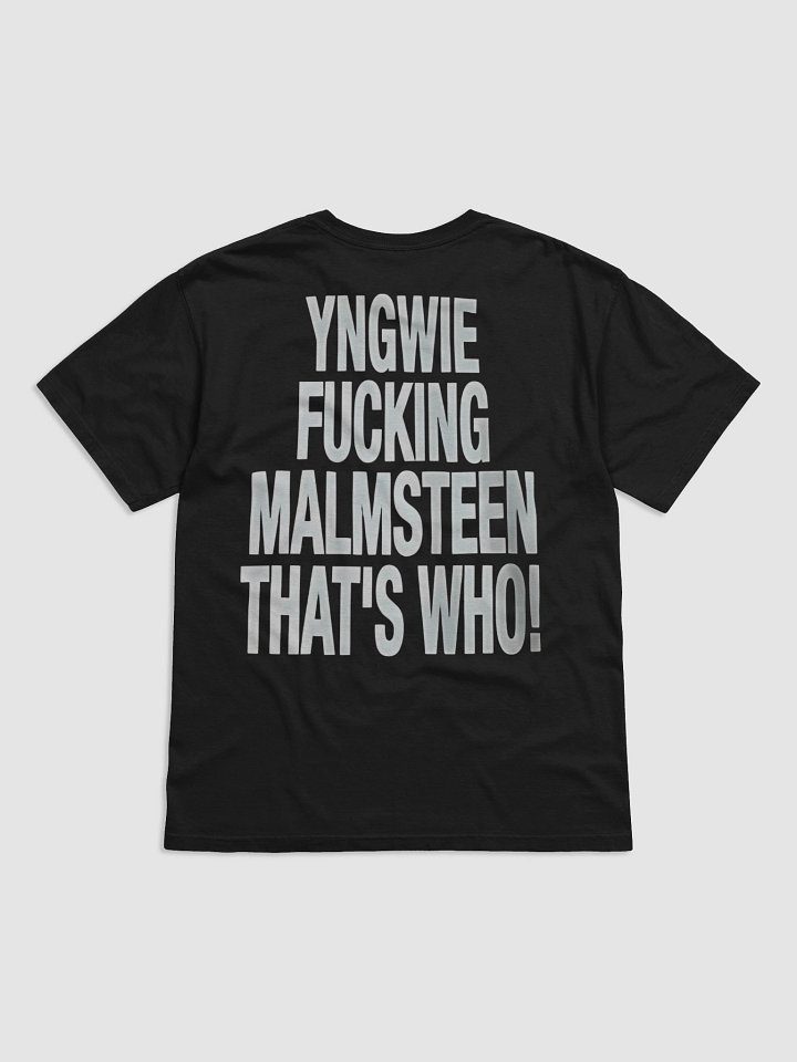 YNGWIE FUCKING MALMSTEEN THAT'S WHO SHIRT product image (1)