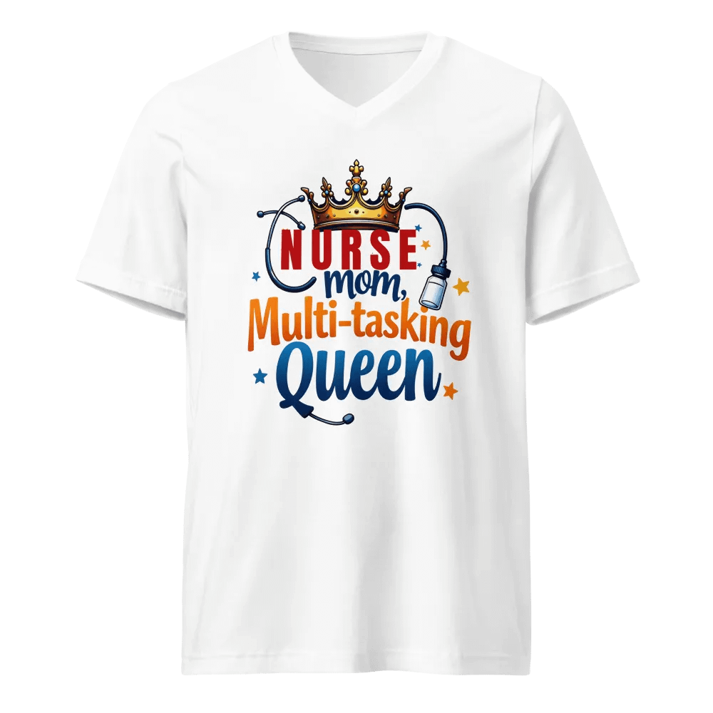 Nurse Mom Multi-tasking Queen V-Neck Tee product image (5)