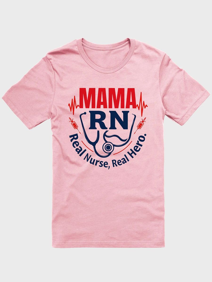MAMA RN Real Hero T-Shirt product image (6)