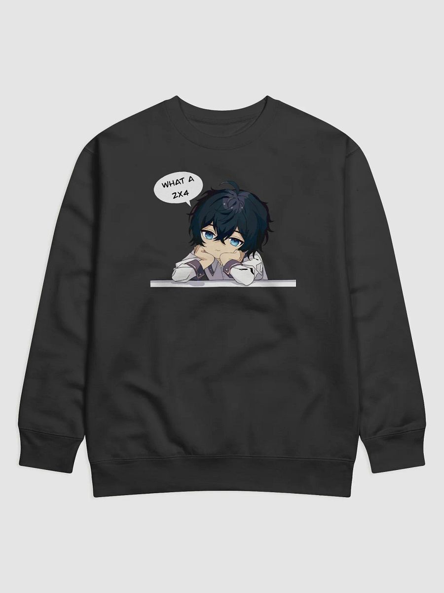 "What a 2x4" Sweatshirt product image (1)