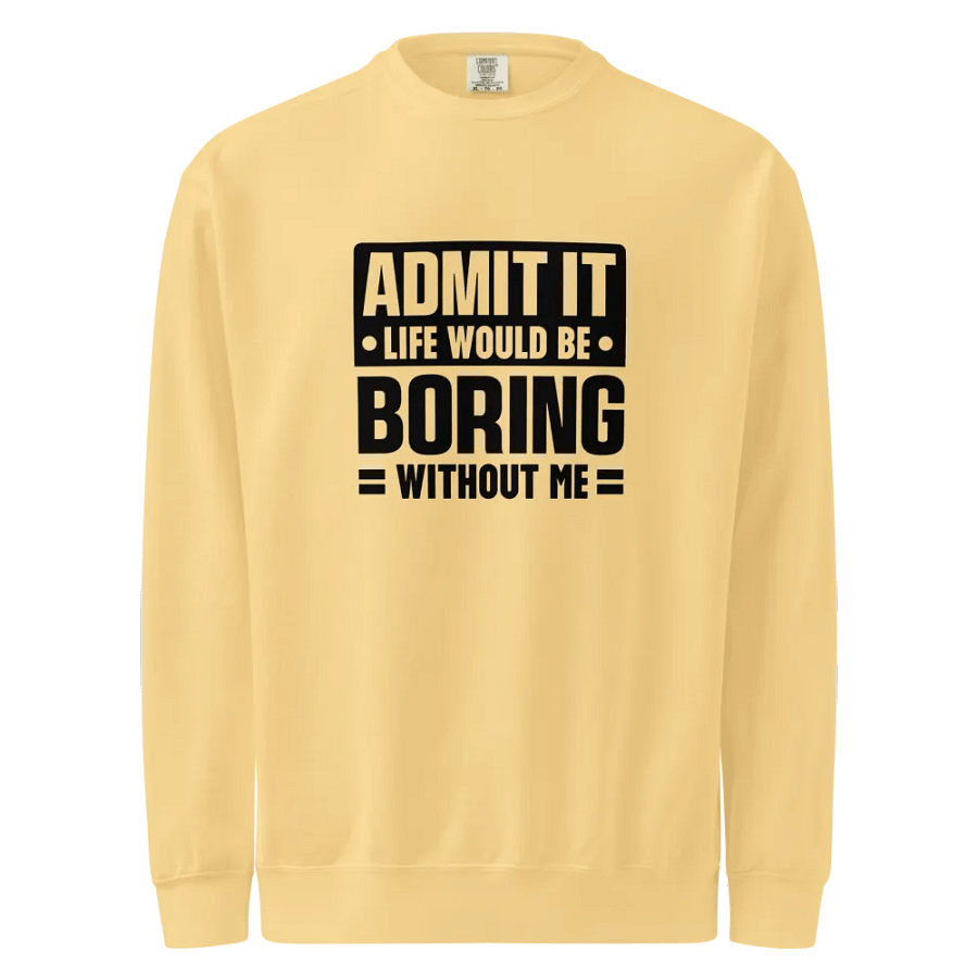 Admit It Sweatshirt product image (1)