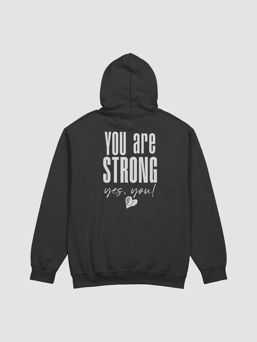 You are Strong Hoodie product image (5)