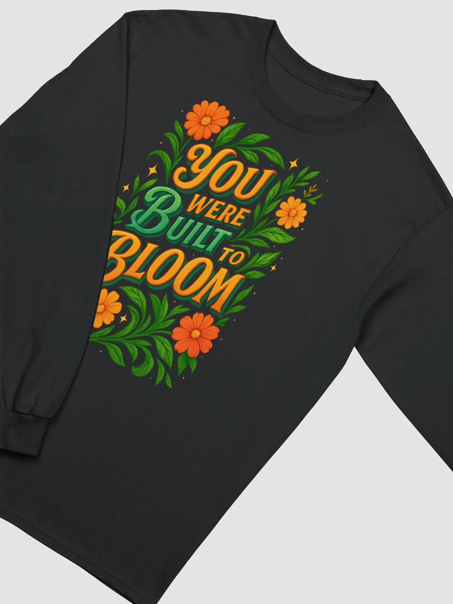 Long Sleeve Tee – You Were Built to Bloom product image (25)