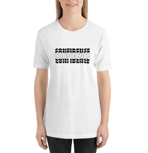 Confidence Design T-Shirt #107 product image (4)