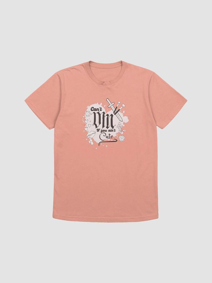 Can't DM if you aren't Cute Tee product image (1)
