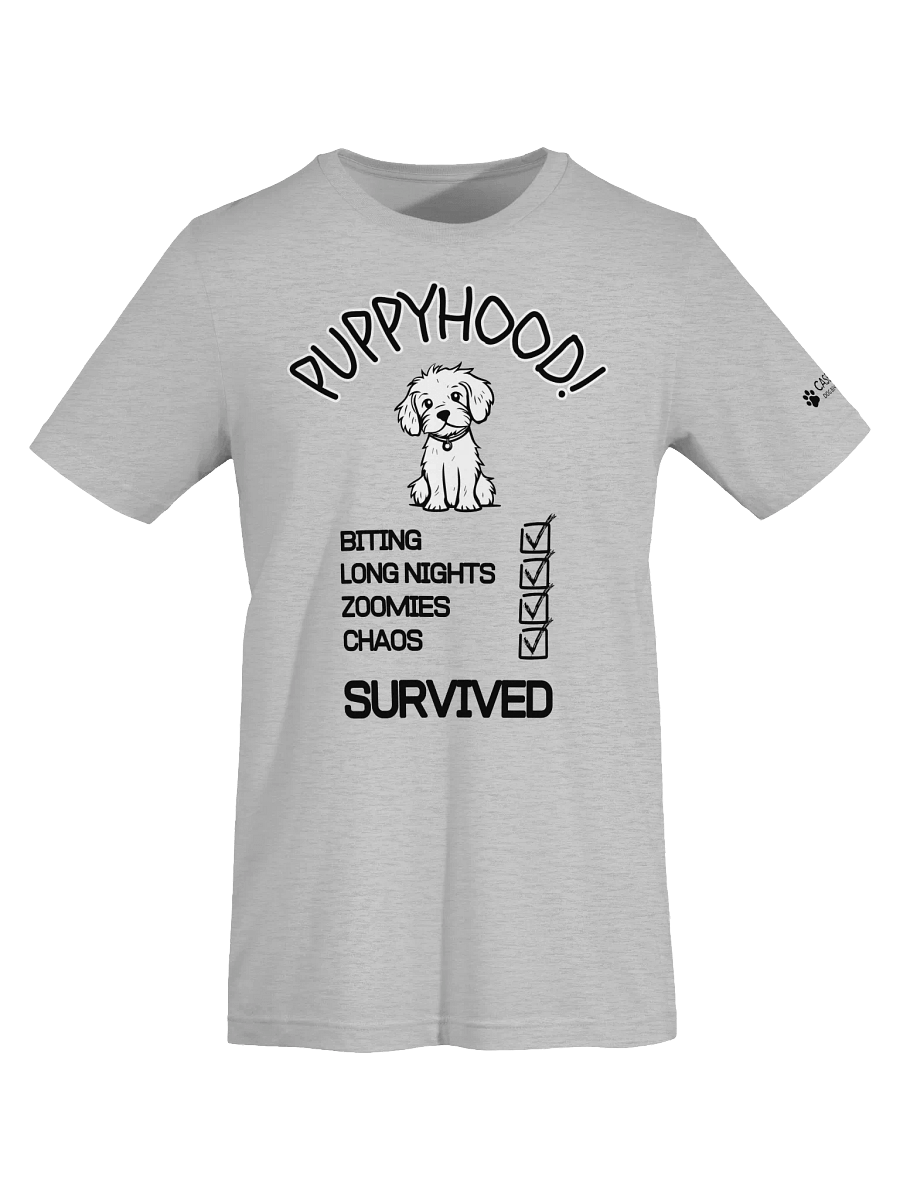 SURVIVED Puppyhood! T-Shirt product image (15)
