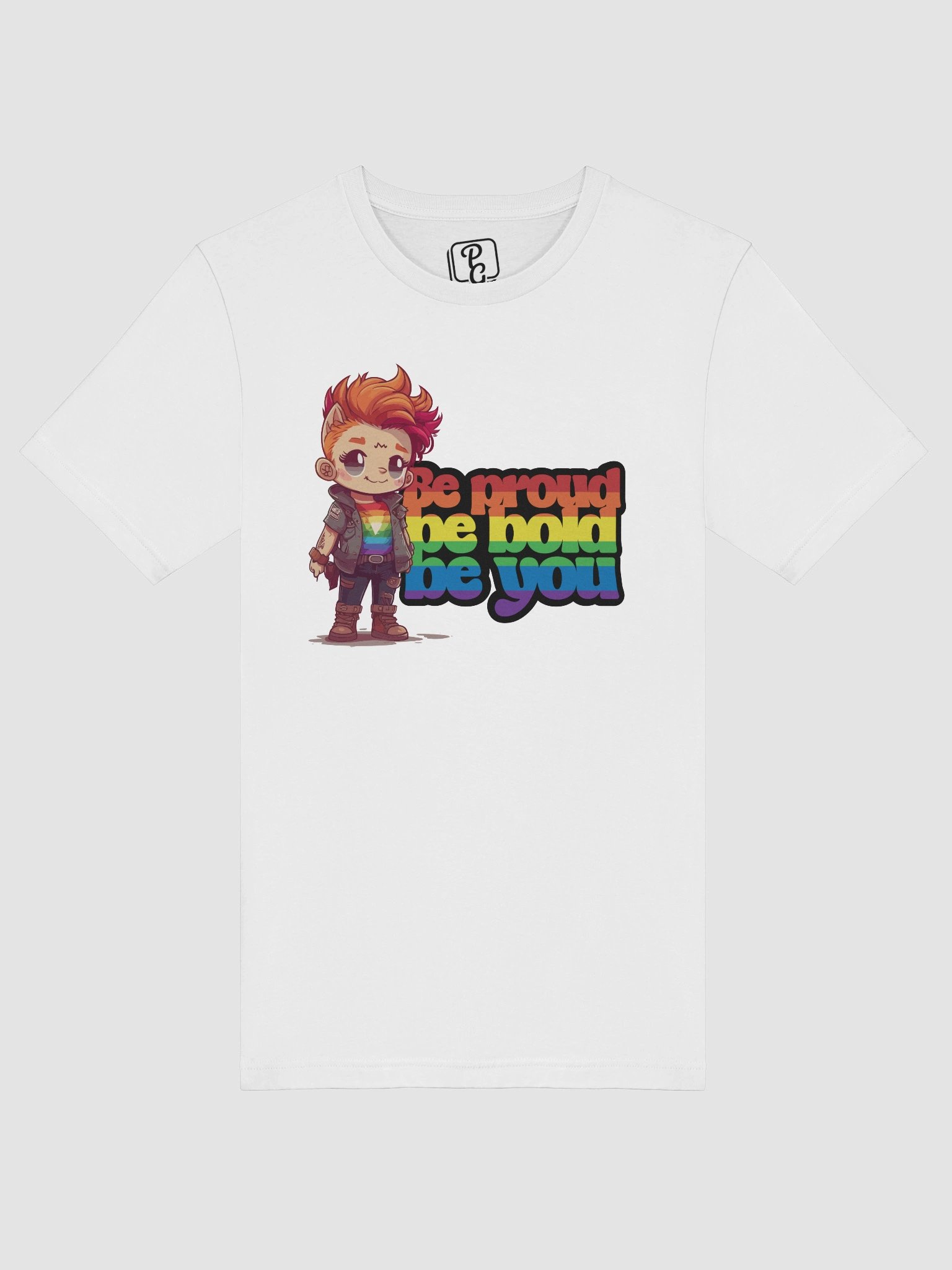 Be proud, be bold, be you T-Shirt product image (5)