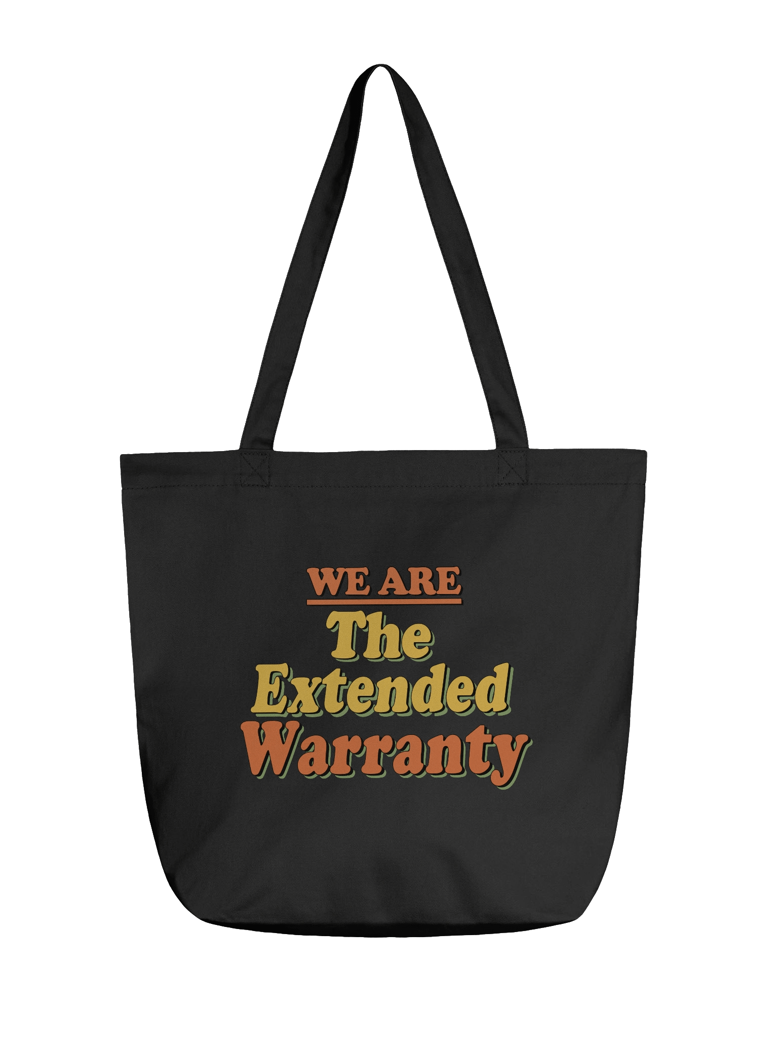 We Are The Extended Warranty Tote Bag product image (1)
