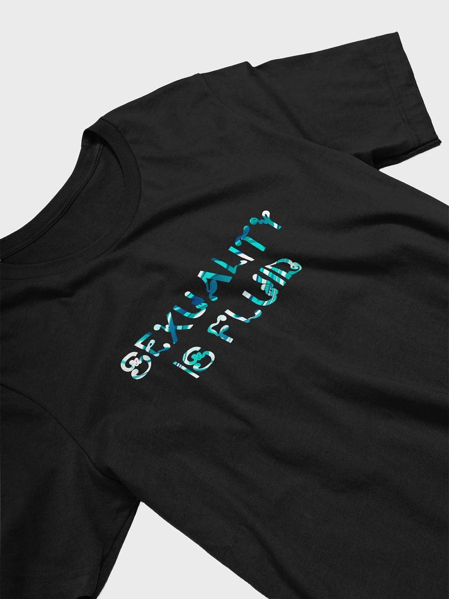 sexuality is fluid t-shirt product image (3)