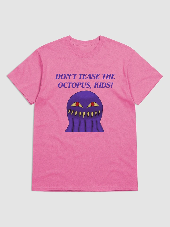 Don't Tease The Octopus, Kids! T-Shirt product image (10)