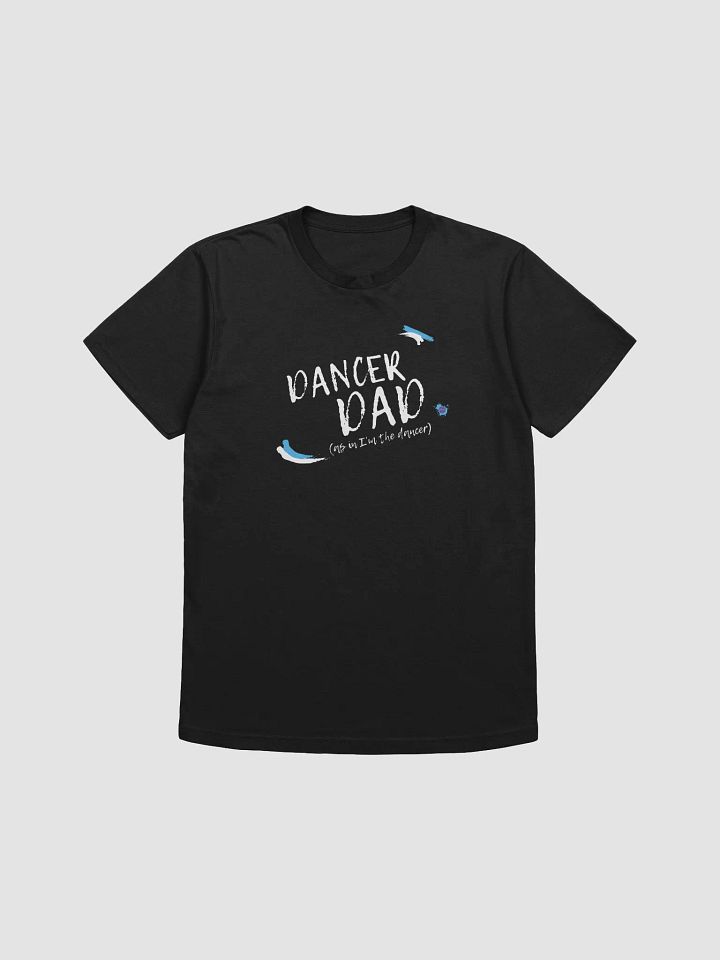 I'm a dancer, and a dad product image (1)