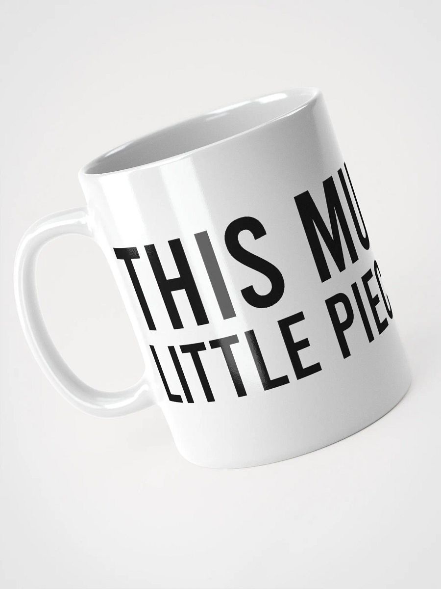 This mug is my little piece of calm. - coffee mug product image (9)