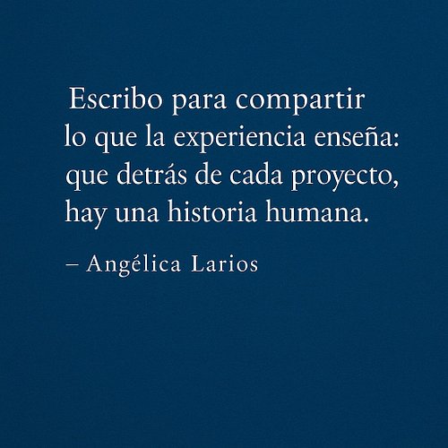 ✨ Escribo para compartir lo que la experiencia enseña:
que detrás de cada proyecto, hay una historia humana.

Cada libro es u...