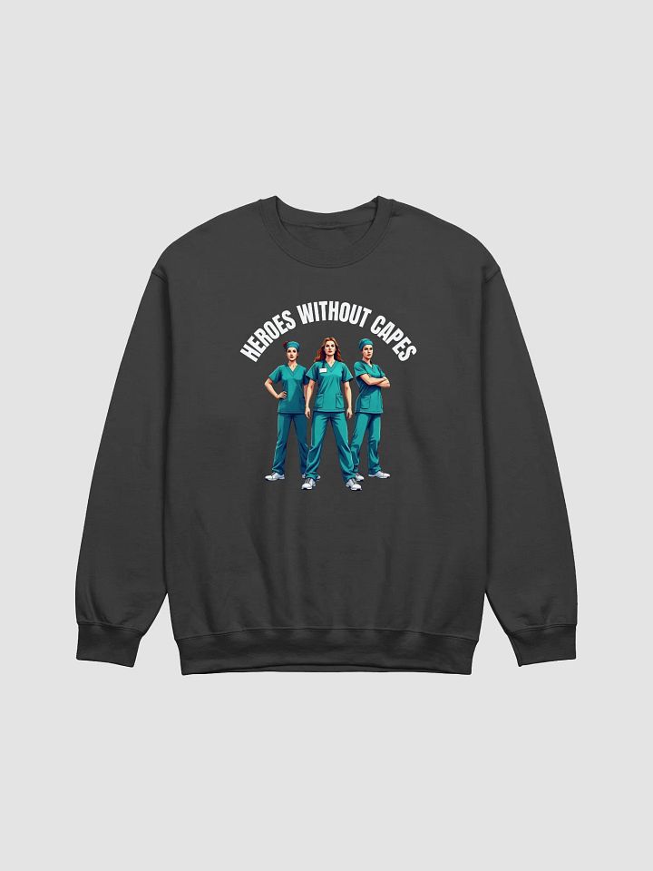 Heroes Without Capes Crewneck Sweatshirt product image (2)