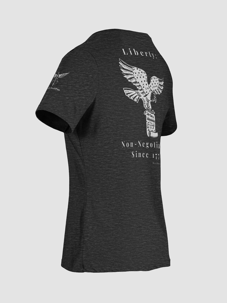 Liberty: Non-Negotiable - Woman's T-Shirt product image (3)