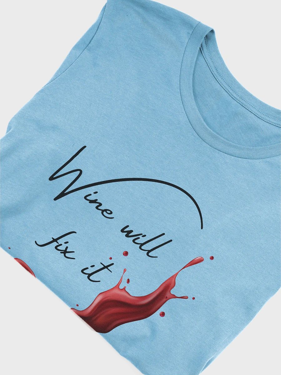 Wine will fix it Supersoft T-Shirt product image (47)