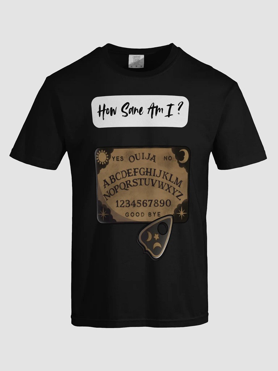 How Sane Am I? Ouija Board T-Shirt product image (61)