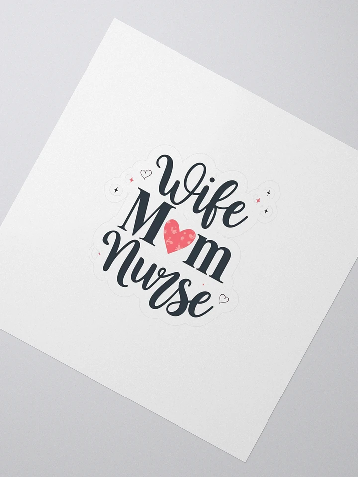 wife Mom Nurse Kiss Cut Stickers product image (2)