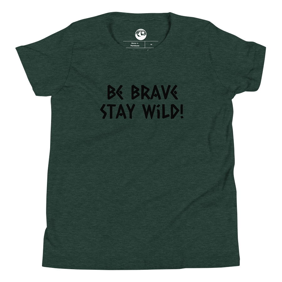 Be Brave Stay Wild Youth Tee product image (20)
