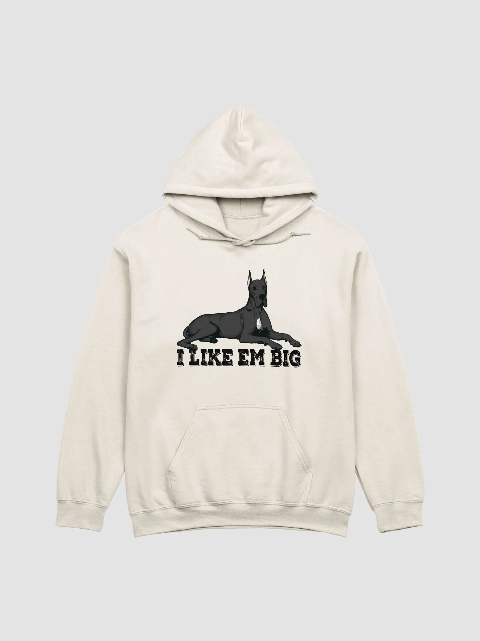 I Like Em Big Hooded Sweatshirt of a Great Dane(Black - Cropped Ears) | Funny Hoodie for Great Dane Paw-rents product image (22)