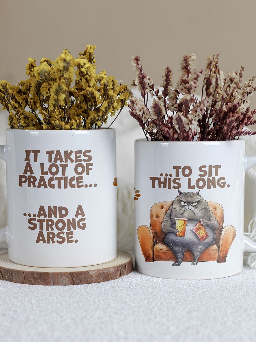 Cat Chat: "It takes a lot of practice and a strong arse... to sit this long." White glossy mug product image (1)