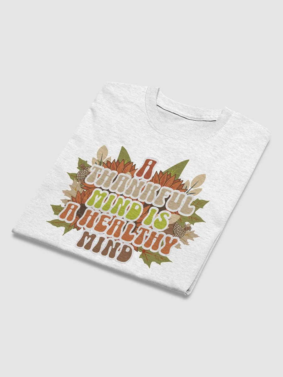 Thankful Mind Fall T-shirt product image (27)