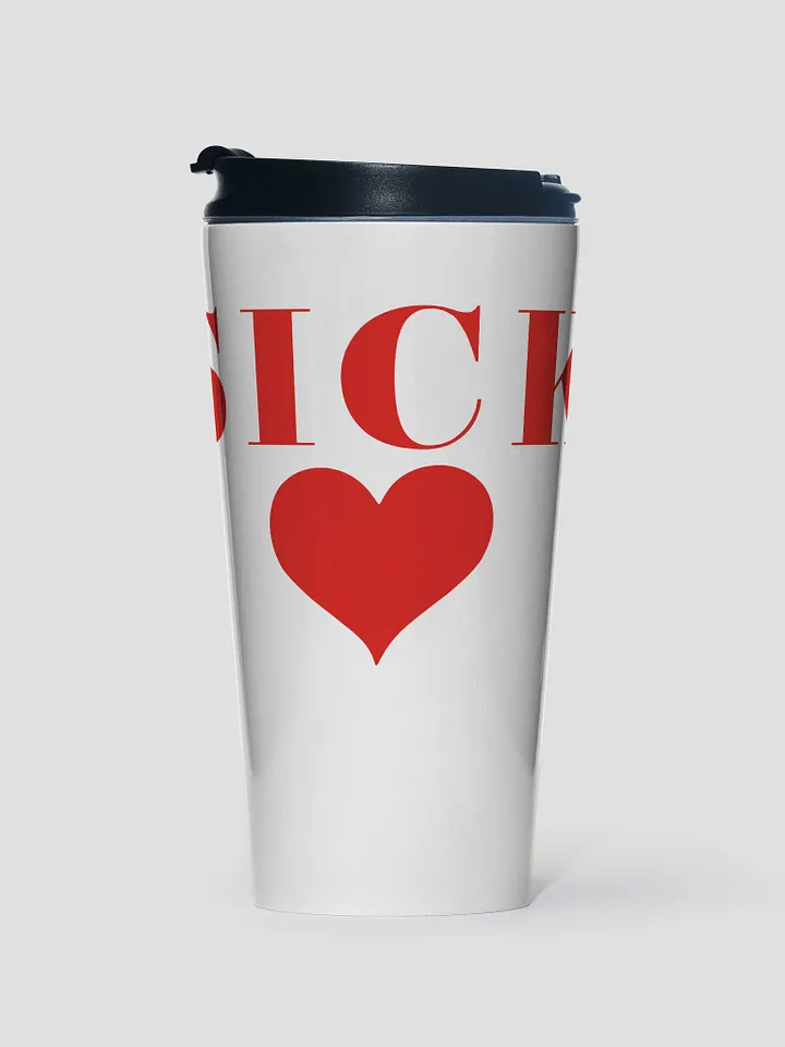 Sick Love Stainless Steel Travel Mug product image (1)