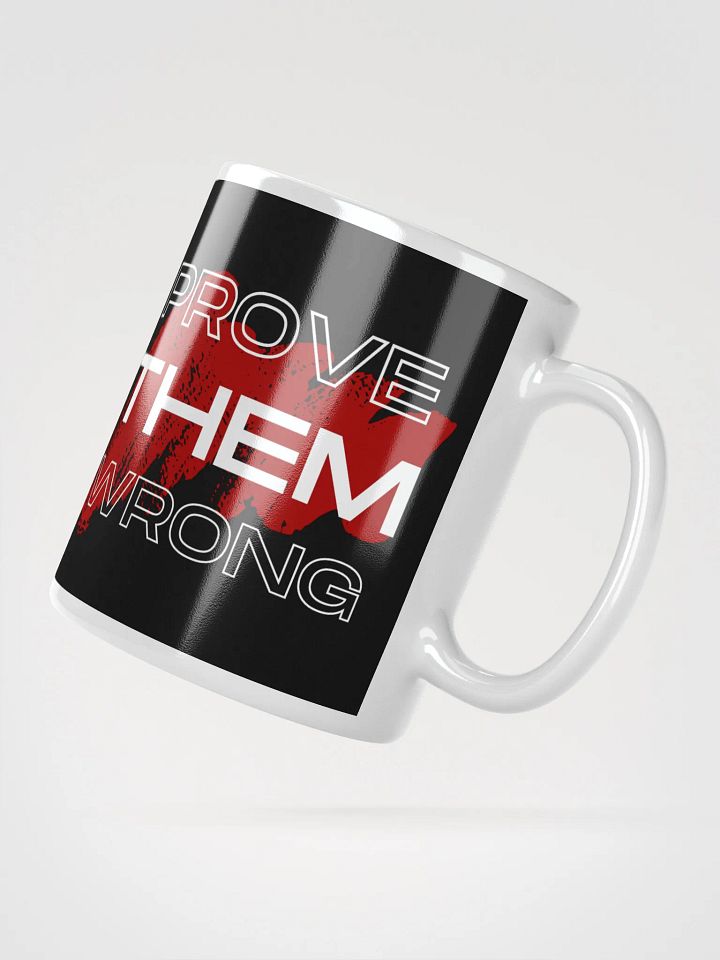 Prove Them Wrong Mug product image (4)