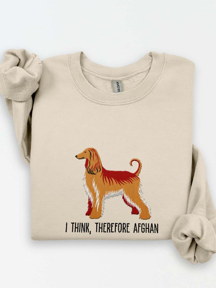 I Think Therefore Afghan Sweatshirt (Embroidered) of an Afghan Hound product image (1)