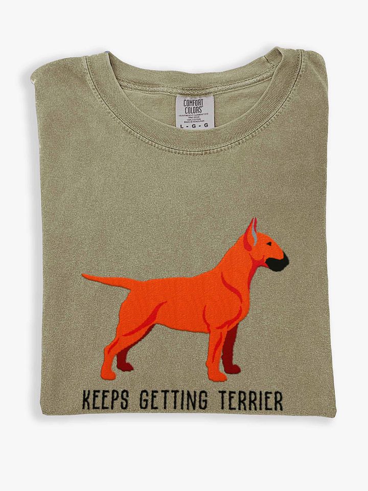 Keeps Getting Terrier T-Shirt(Embroidered) of an English Bull Terrier(Red) product image (1)