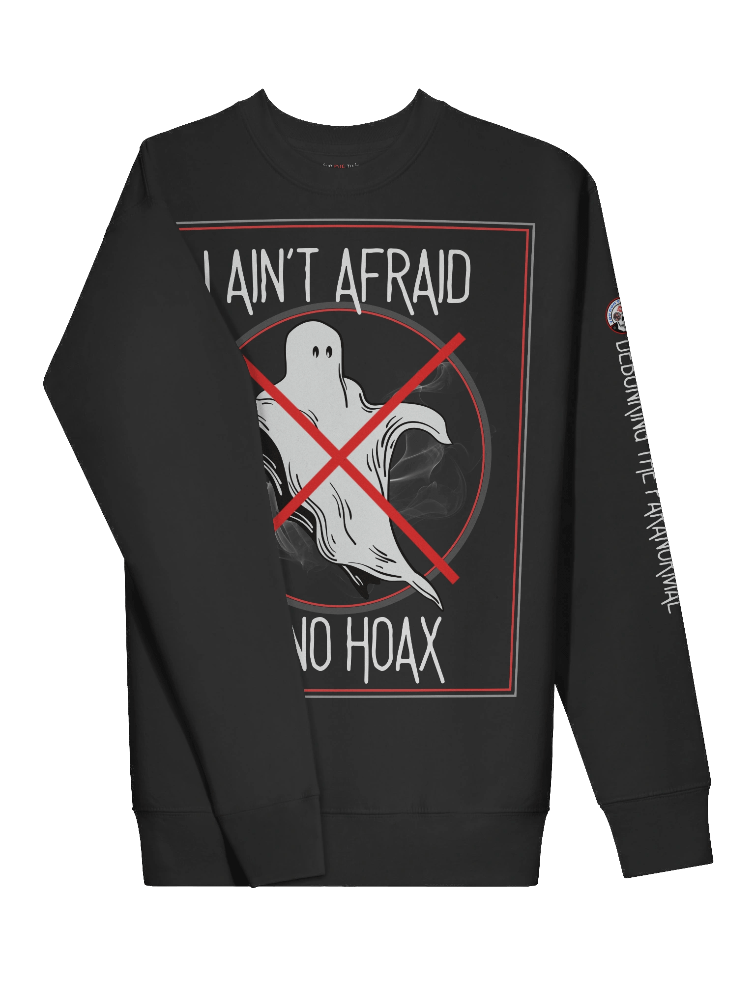 I Ain’t Afraid of No Hoax – Pullover Sweater product image (3)