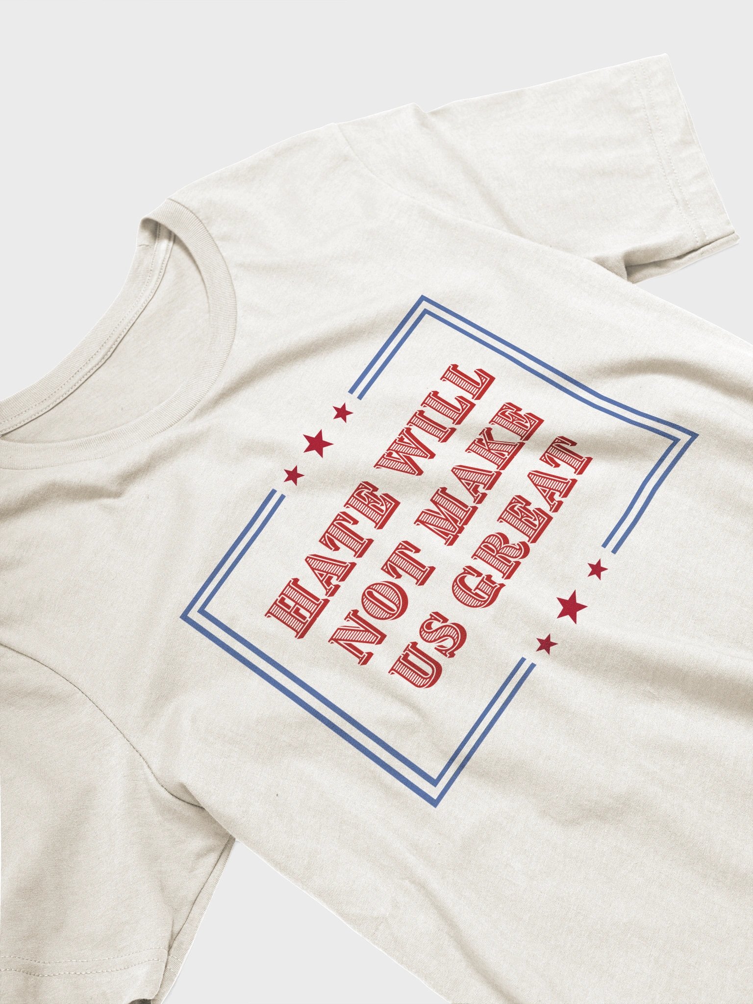 Hate Will Not Make Us Great Tee product image (111)